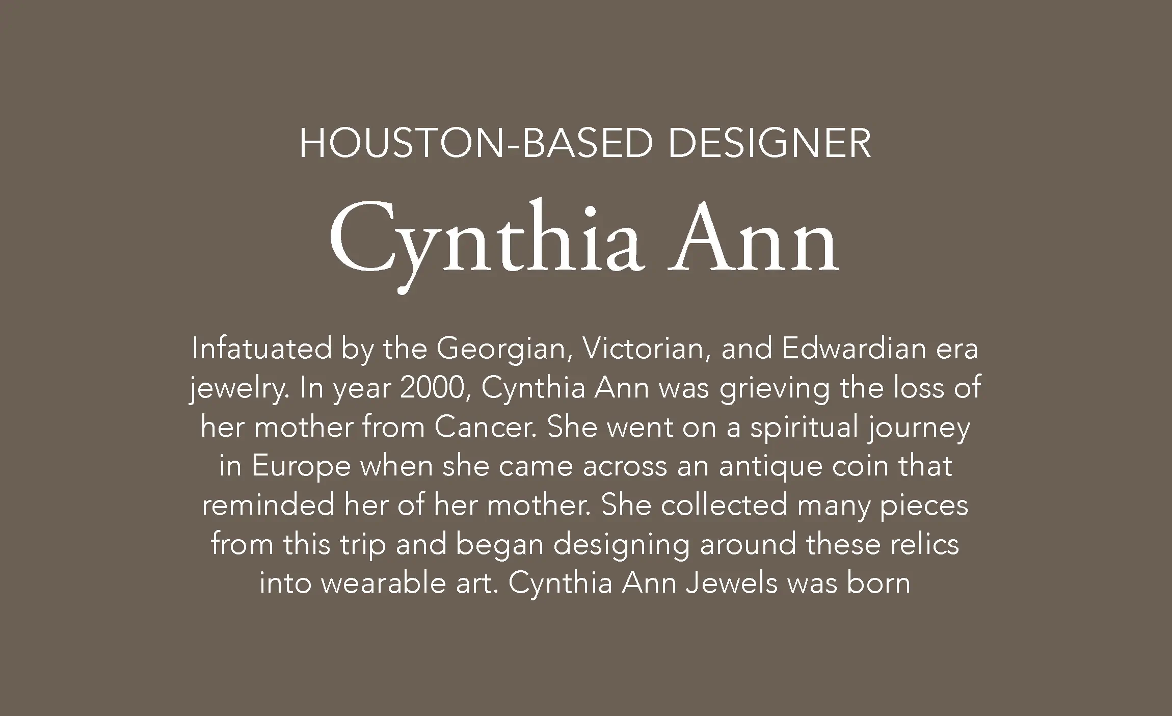 Image of About Cynthia Ann Jewels - Cynthia is a Houston-Based Designer