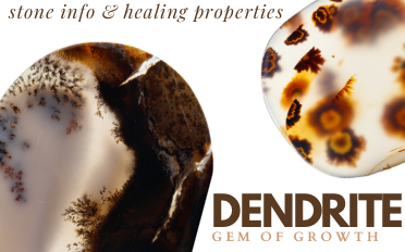 Dendrite | Stone Information, Healing Properties, Uses